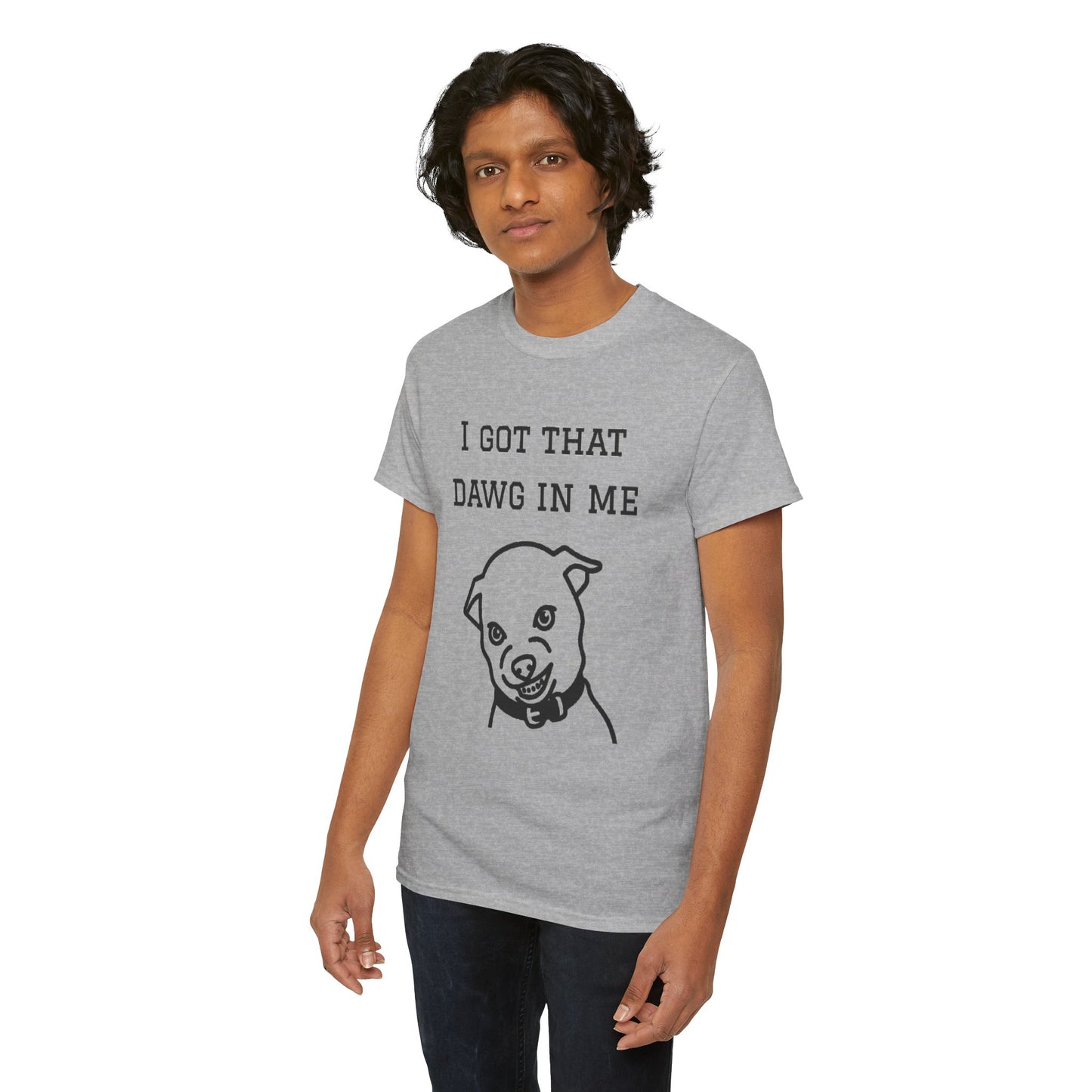 I Got That Dawg In Me Graphic Tee