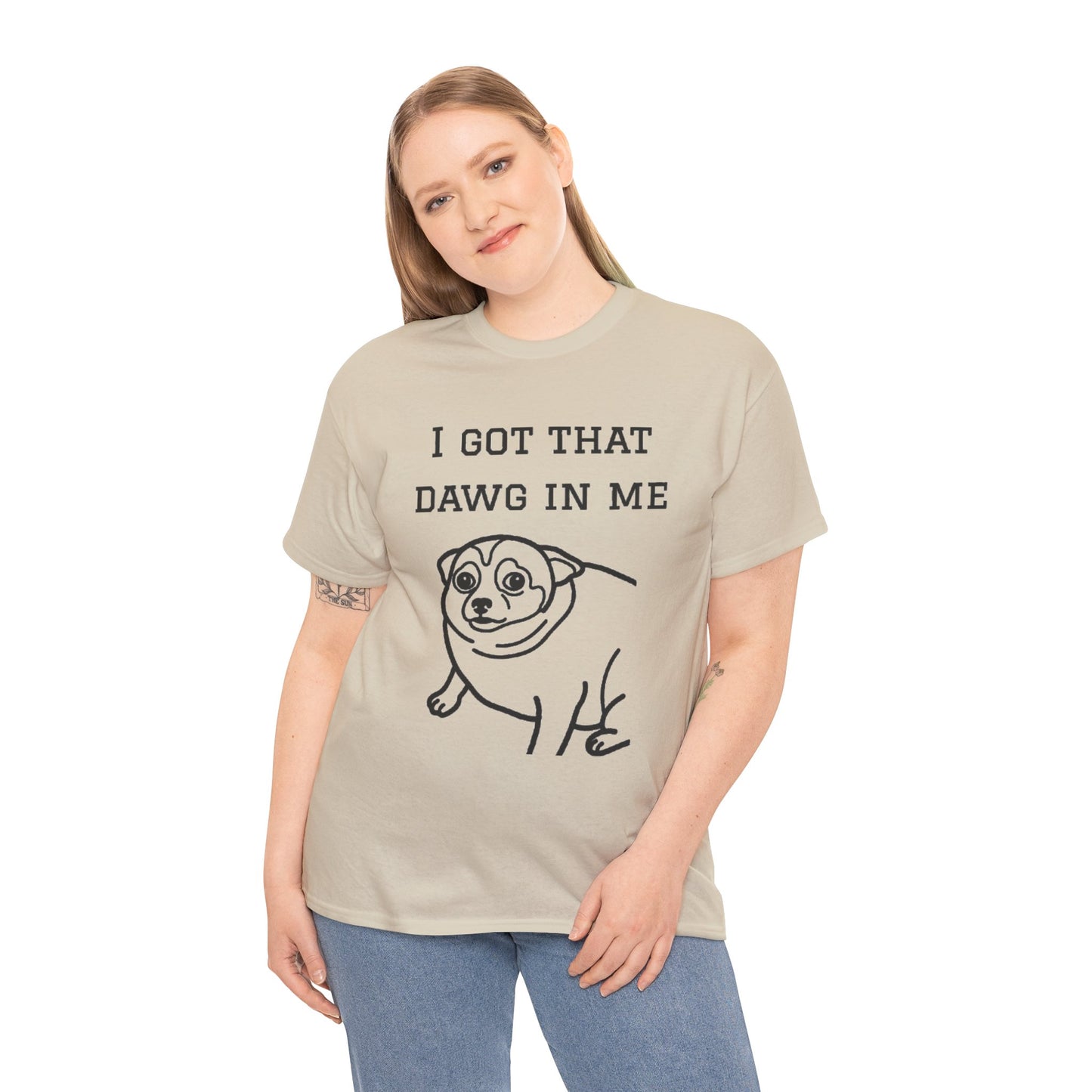 I Got That Dawg In Me Graphic Tee