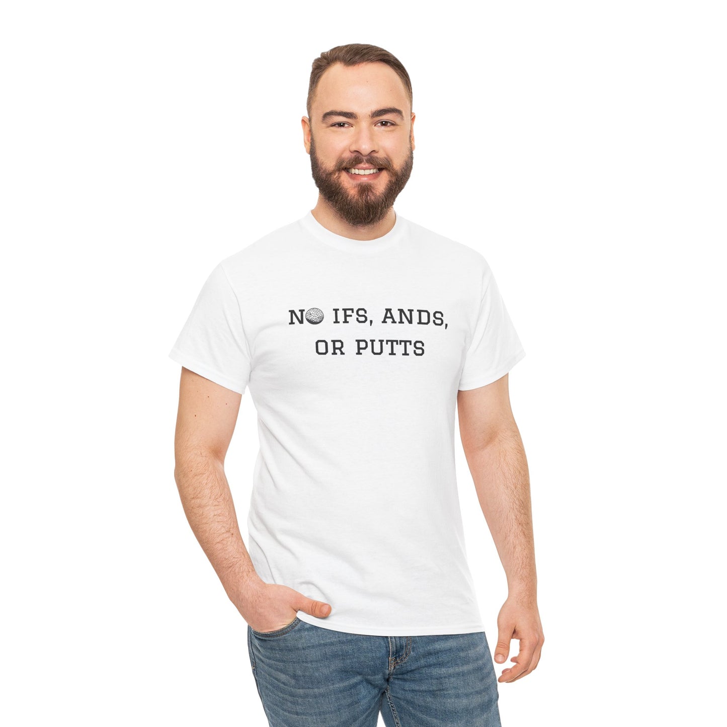 No Ifs, Ands, or Putts Golf T-Shirt