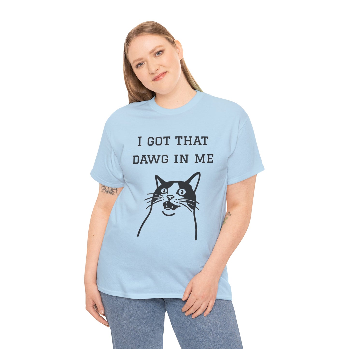 I Got That Dawg In Me Graphic Tee