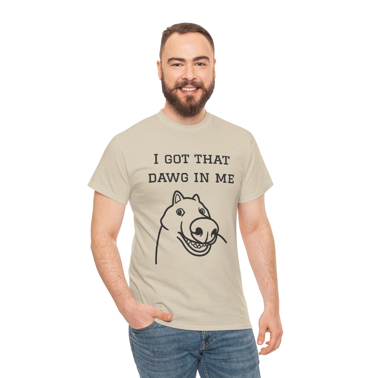 I Got That Dawg In Me Graphic Tee