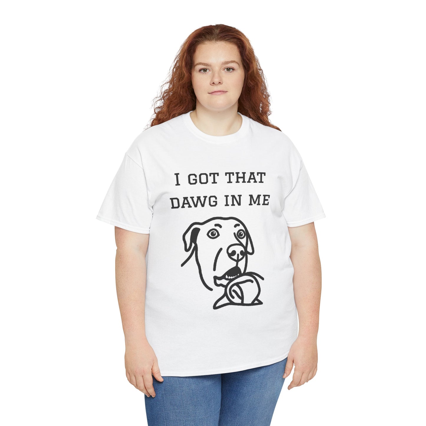 I Got That Dawg In Me Graphic Tee