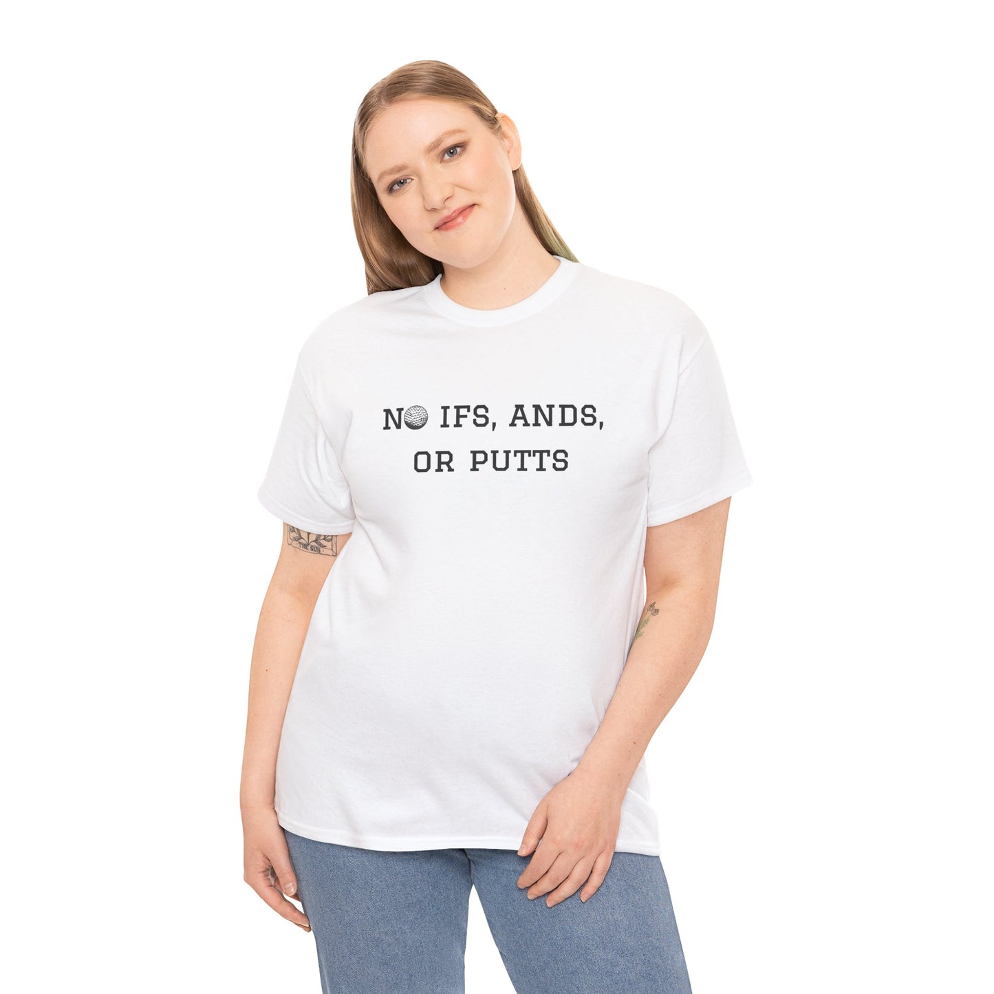 No Ifs, Ands, or Putts Golf T-Shirt