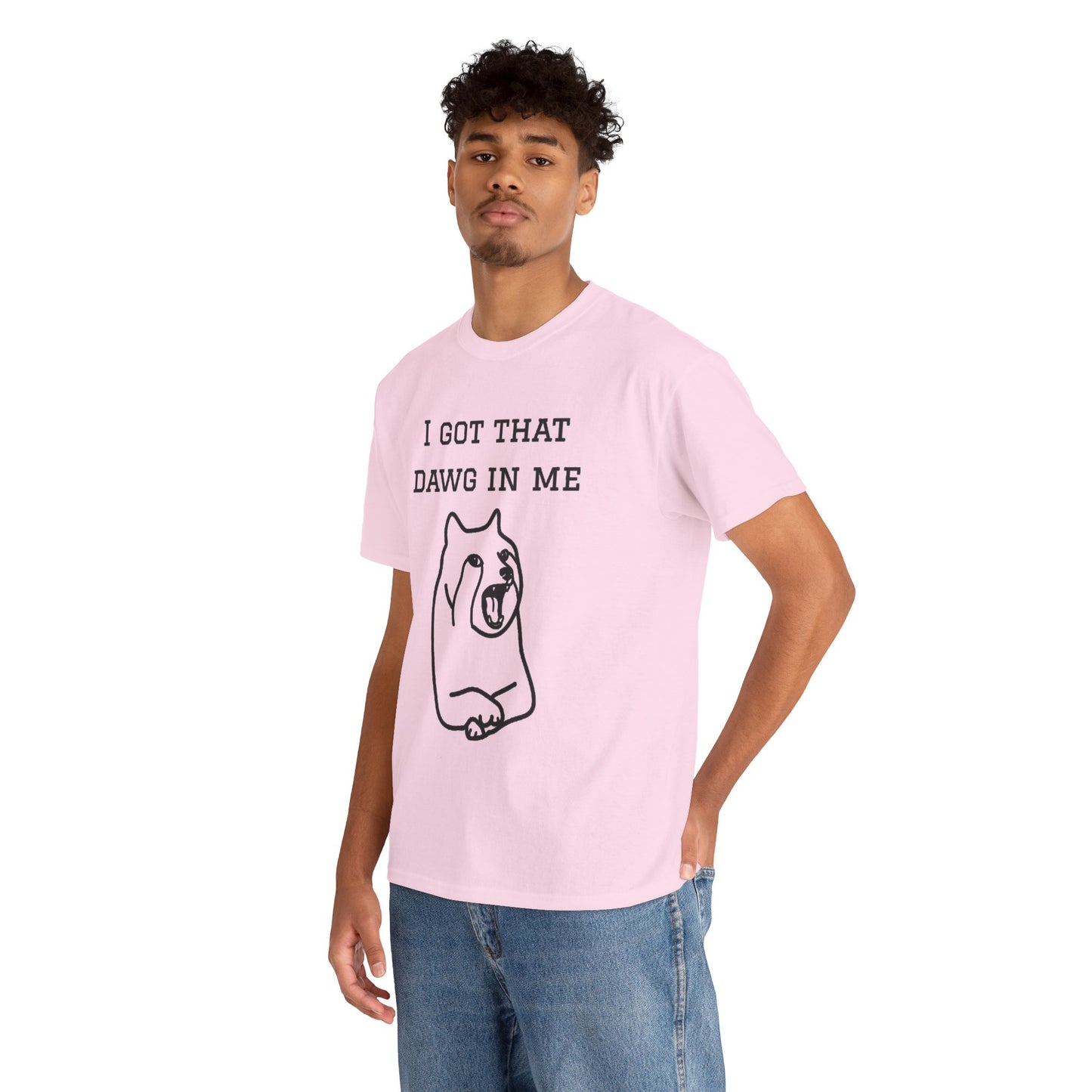I Got That Dawg In Me Graphic Tee