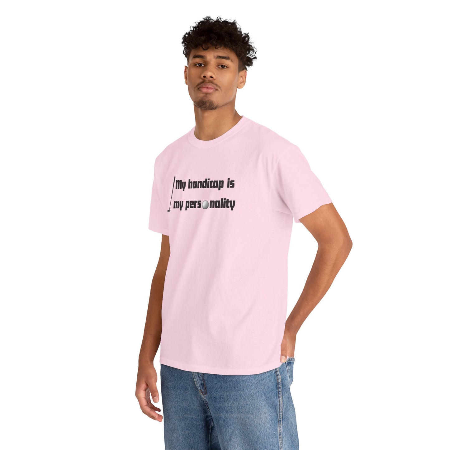 My Handicap Is My Personality Graphic Tee