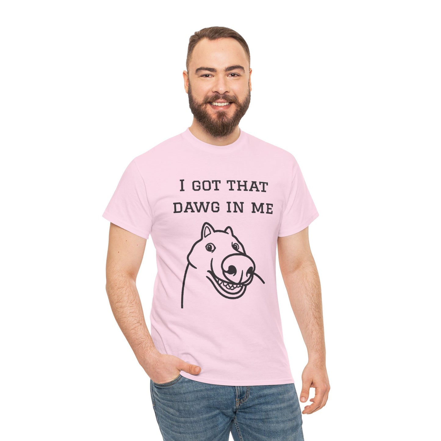 I Got That Dawg In Me Graphic Tee