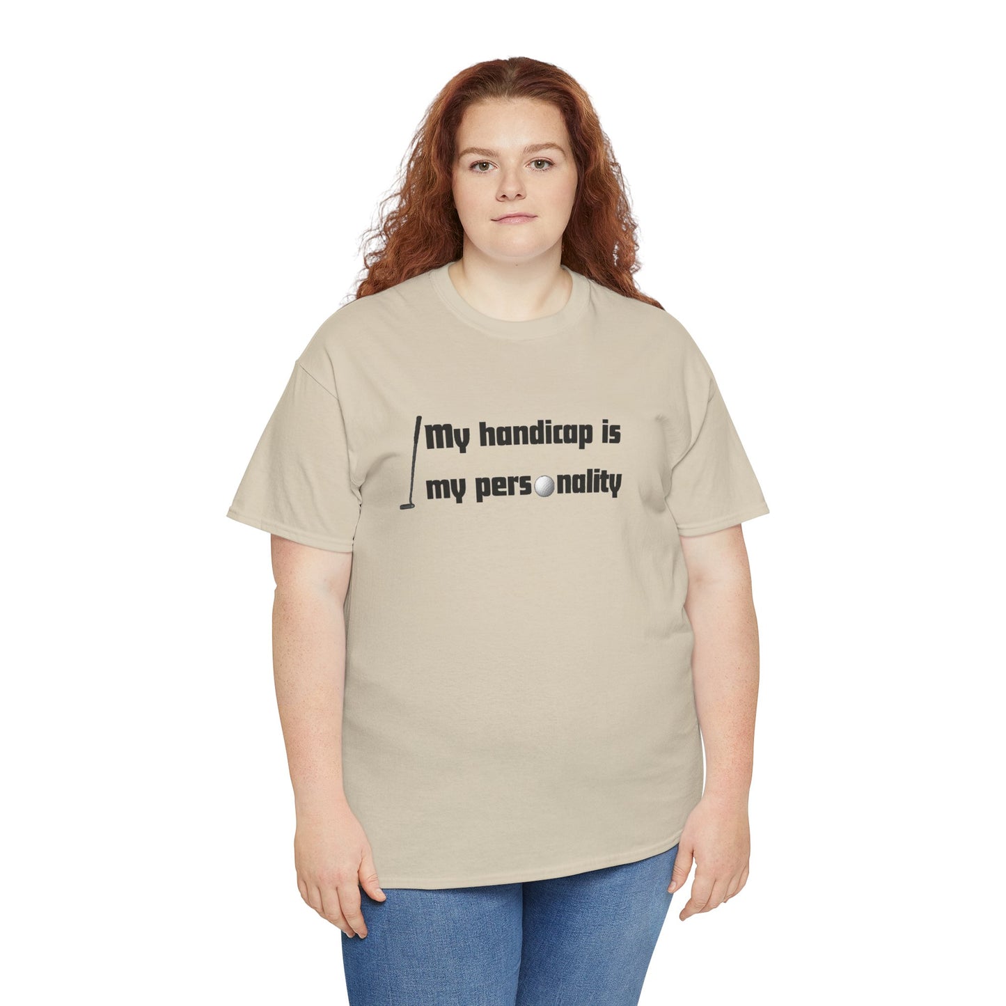 My Handicap Is My Personality Graphic Tee