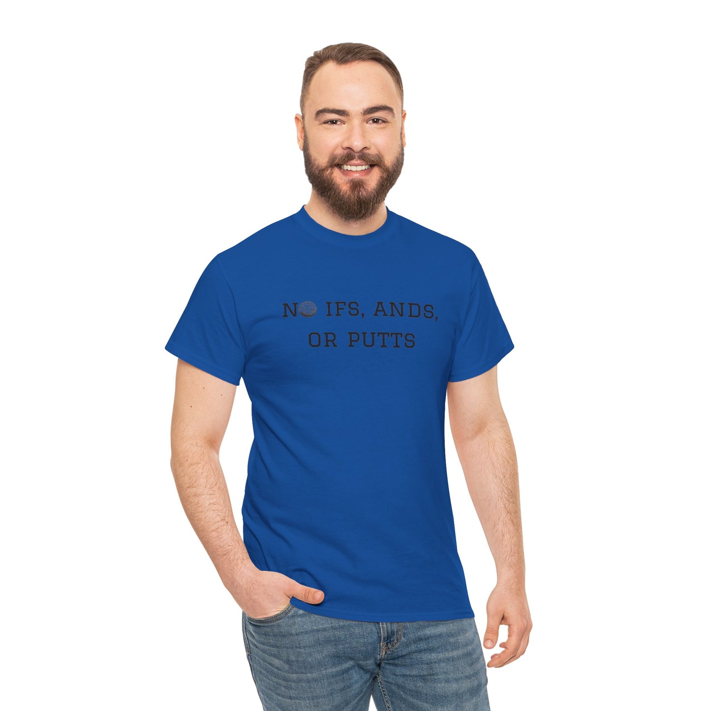 No Ifs, Ands, or Putts Golf T-Shirt