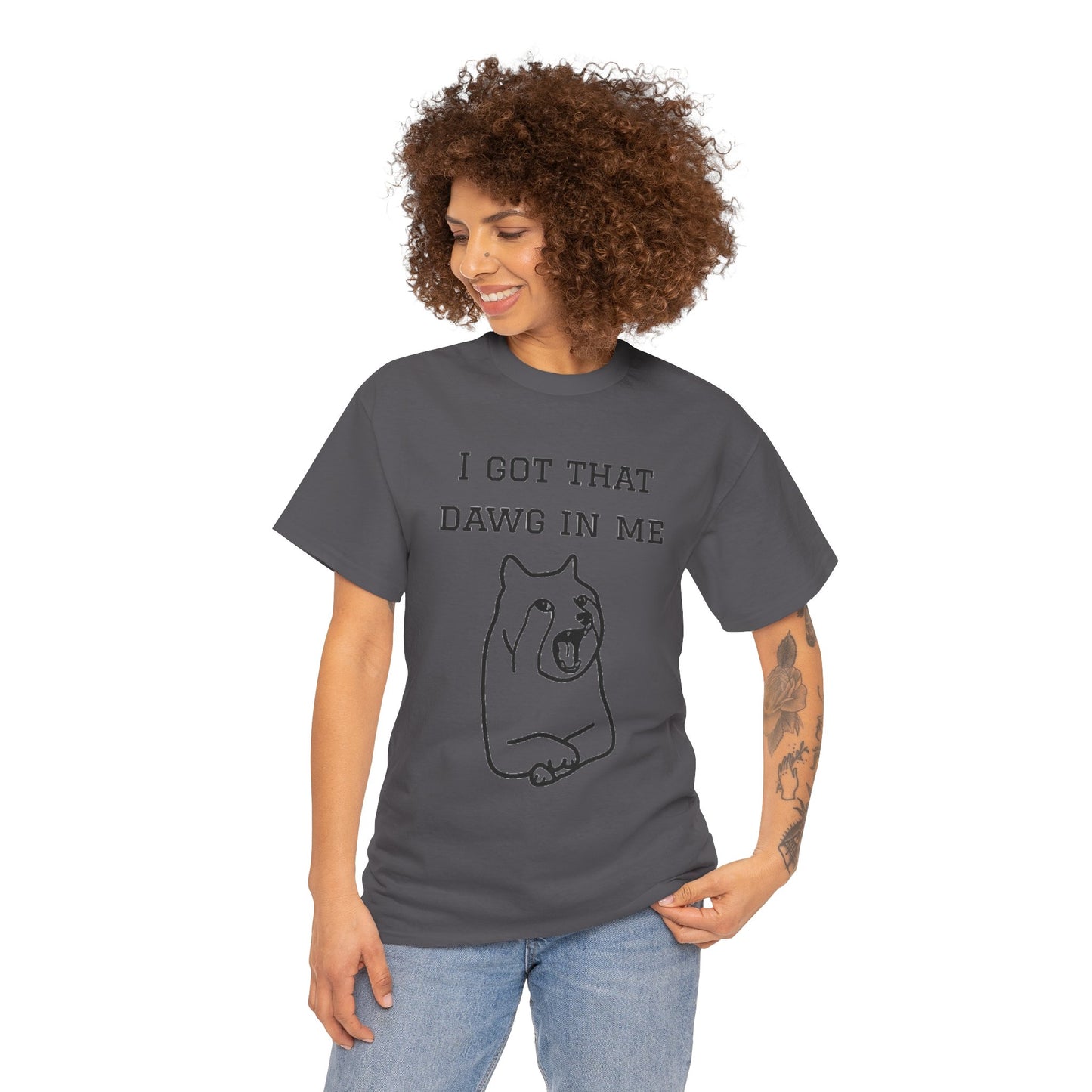 I Got That Dawg In Me Graphic Tee