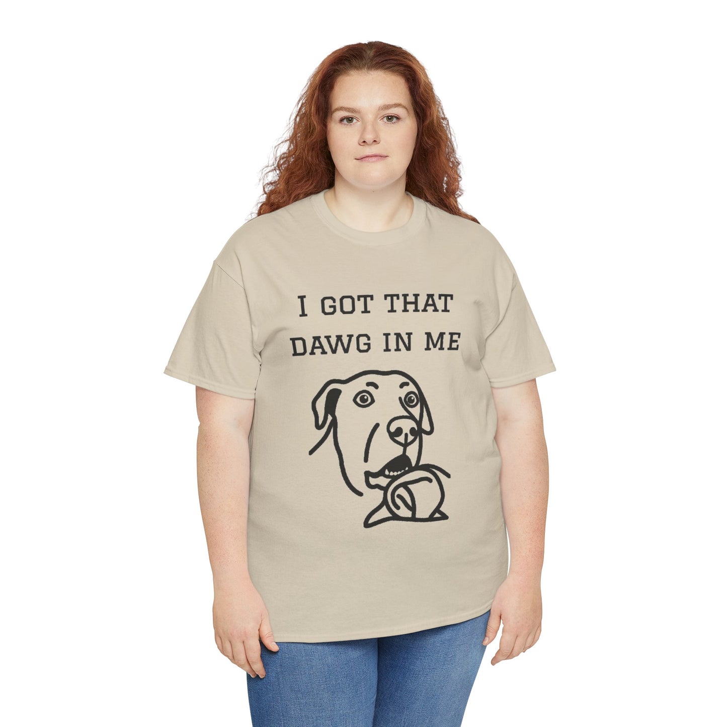 I Got That Dawg In Me Graphic Tee