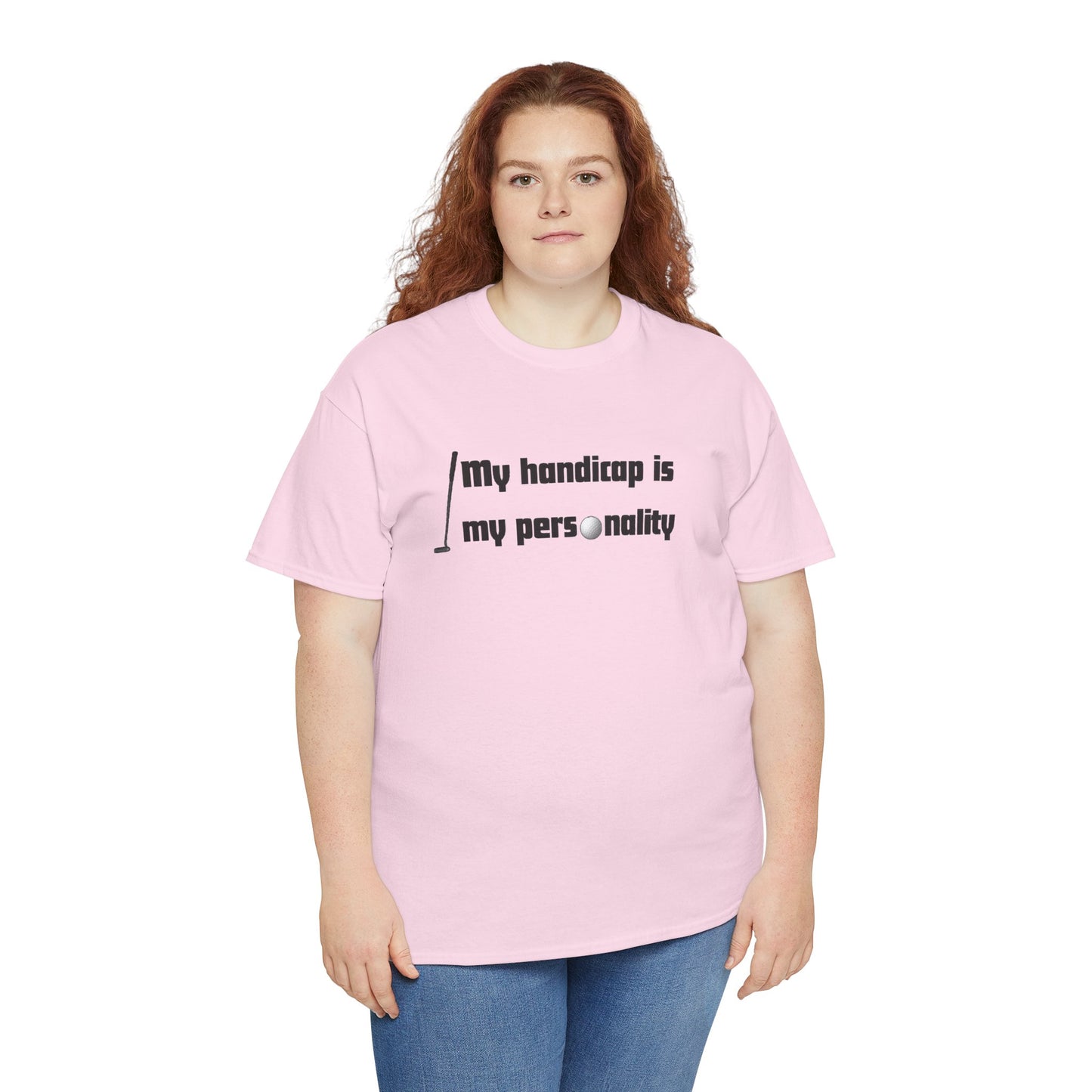 My Handicap Is My Personality Graphic Tee